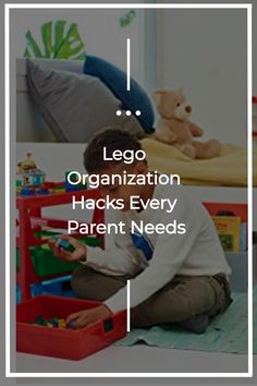 lego organization hacks every parent needs to know what they are doing with their child