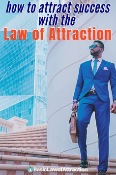 a man in a blue suit and tie standing on some steps with the words how to attract success with the law of attraction