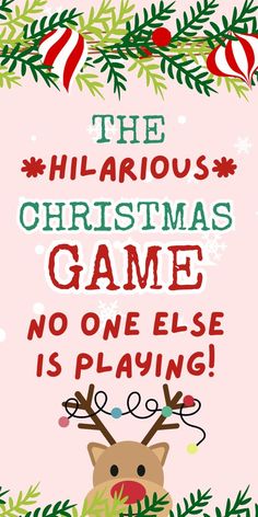 the hilarious christmas game no one else is playing poster with reindeer and fir tree branches