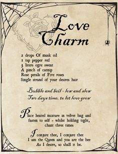 an old - fashioned love charm poem written in black and white ink on parchment paper