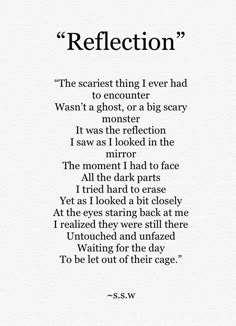 a poem written in black and white with an image of the words reflection on it