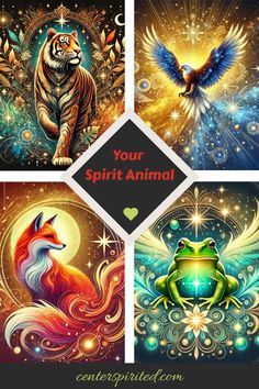 four different pictures with animals and stars in the background text reads, your spirit animal