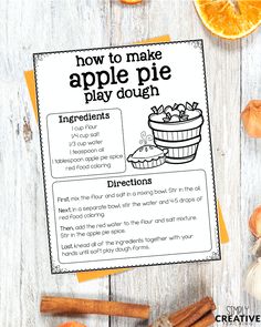 an apple pie play dough recipe with cinnamons and orange slices on the table next to it