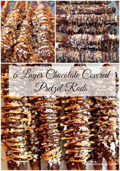 six layer chocolate covered pretzel rods with the words, 6 layer chocolate covered pretzels