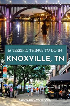 A paddleboarder on the Tennessee River at night with the lights of Henley Street bridge in front of them. The bottom image is of people walking around the pedestrian Market Square with people eating outside restaurants in the background. Things To Do Knoxville Tn, Things To Do Near Knoxville Tn, Knoxville Tennessee Things To Do In, Market Square Knoxville Tn, What To Do In Knoxville Tennessee, Downtown Knoxville Tennessee, Tennessee Adventures, List Of Favorite Things