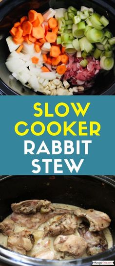 slow cooker rabbit stew with carrots, celery and onions in it