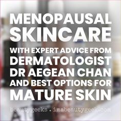 What happens to skin during peri-menopause and menopause, plus the best skincare options for mature skin. The Best Skincare, Best Skin Care Routine, Beauty Tricks, Skin Routine, Hot Flashes, Beauty Stuff, Herbal Supplements