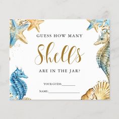 a card with the words guess how many shells are in the jar? on it