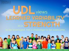 a group of people standing together with the words udl views learn variableity as a strength