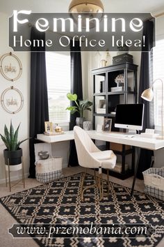 a home office with black curtains and white desk in front of the window that says feminine home office idea