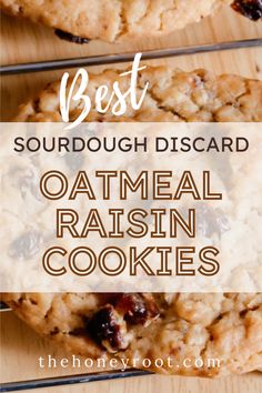 Sourdough Discard Oatmeal Raisin Cookies Sourdough Oatmeal, Cookie Recipes Oatmeal Raisin, Discard Recipes, Oatmeal Raisin Cookies, Raisin Cookies