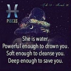 a woman with her head in her hands and the words she is water, powerful enough to drown you soft enough to cleanse you deep enough to save you