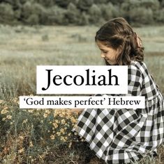 Biblical girl name Jecoliah. Biblical Baby Names With Meaning, Biblical Girl Names