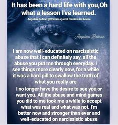 an eye with the words, it has been a hard life with you oh what a lesson i've learned