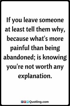 Abandonment Issue, Friends Leaving Quotes, Abandonment Quotes, Leaving Quotes, Being Abandoned, Adoption Quotes, Feeling Abandoned, Quotes And Notes, New Quotes