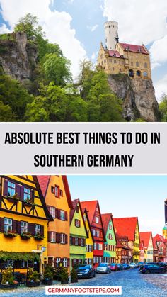 colorful buildings in germany with text overlay that reads, absolute best things to do in southern germany