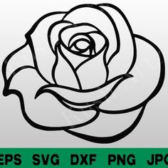 a black and white rose with the words eps svg dxf png