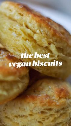 the best vegan biscuits are stacked on top of each other