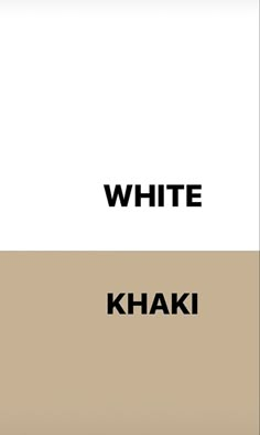 the words white, khaki and brown are shown