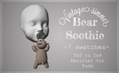 an image of a baby with a pacifier in it's mouth and the caption saying, vintage sime bear soothe