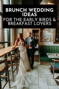 a bride and groom standing in front of a bar with the words bridal ideas for the early birds & breakfast lovers