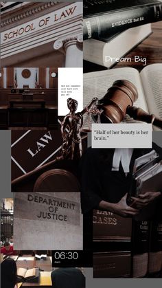 a collage of law related images with the words dream big