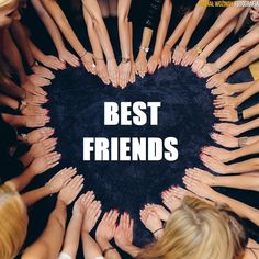 a group of women holding their hands together in the shape of a heart that says best friends