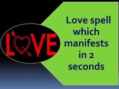 Spell For Love, Effective Love Spells, Which Craft Spells Love, Easy Love Spells That Work Immediately, Love Spells That Work Immediately Chant, Come To Me Spell Love, Love Manifestation Spell, Love Spells For Specific Person