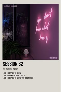 a poster with the words session 32 written in neon pink on it and a plant next to it