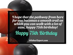 a birthday card with balloons in the shape of bowling balls and text that reads, i hope that the pathway from here for you becomes a smooth