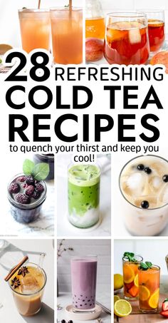 28 refreshing cold tea recipes to quench your thirst and keep you cool