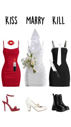 four different types of dresses and shoes with the words kiss marry kill