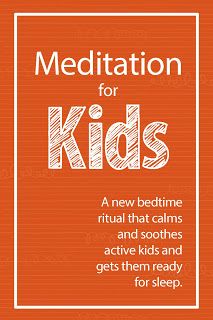 the cover of meditation for kids, with an orange background and white text on it