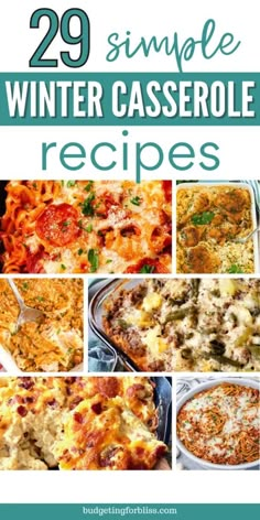 the cover of 29 simple winter casserole recipes, with images of different dishes