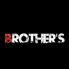 the word brothers written in red and white on a black background with splattered letters