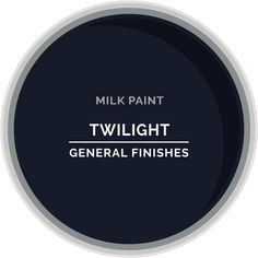 a black and white photo with the words milk paint twilight general finishes