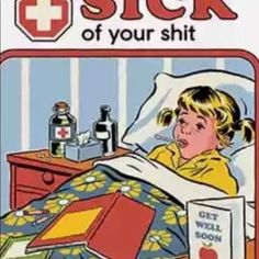 Sick Of Your Shit. Funny Shirt. Women’s Size M White Japon Illustration, Funny Posters, Art Collage Wall, Retro Illustration, Collage Wall