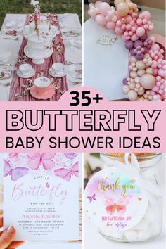 baby shower themes and decorations with text overlay that says 31 butterfly baby shower ideas