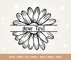 a flower with the word your text on it in black and white, surrounded by stars