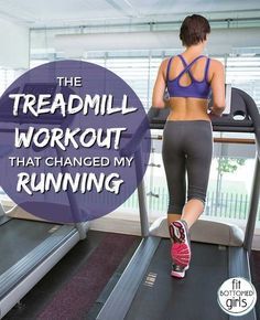 the treadmill workout that changed my running life