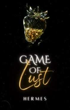 the title for game of lust, featuring a glass of wine in front of a black background