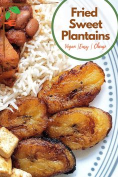 fried sweet plantains with rice and tofu on a white plate next to brown beans