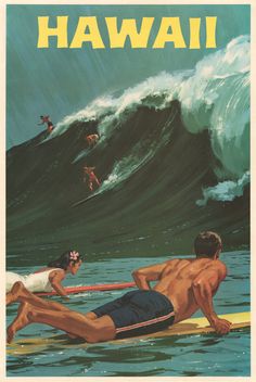 "Artwork By: Charles \"Chas\" Allen  Date of Original: 1960s Original Size: 38 x 25.5 inches  This is a fine print reproduction of a travel poster promoting tourism to Hawaii by Charles \"Chas\" Allen in the 1960s.  The poster features a man and woman getting ready to catch a wave in the foreground while three surfers catch a big wave in the background. #82005" Surf Table, Vintage Surfing, Big Wave Surfing, Surf Vintage, Hawaii Vintage, Wal Art, Surf Poster, Retro Surf, Mid Century Wall Art