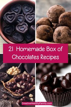 some chocolates, nuts and other food items with the words 21 homemade box of chocolates recipes