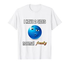 PRICES MAY VARY. Introducing the "I Have 2 Sides Normal Freaky" t-shirt, a funny and trendy tee. Wear it with a playful grin, showcasing your sense of humor and trendy vibes. Suitable gifts for Funny Quote, Funny Saying, Men, Women, Mom, Dad, Grandpa, Grandma, Sister, Brother, Son, Daughter, Wife, Husband on Birthday, Easter Day, Cinco De Mayo, Mother's Day, Father's Day, Back to School, Halloween, Fall, Autumn, Christmas Lightweight, Classic fit, Double-needle sleeve and bottom hem Things To Put On T Shirts, Gifts For Little Brother, I Have 2 Sides, Dad Gifts Ideas, Funny T Shirts Humor, Funny Clothes