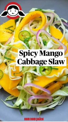 the cover of spicy mango cabbage slaw is shown on a plate with onions, peppers and cucumbers