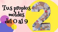 the number two is made out of newspaper paper and it says, tus propos moldes del oa 9