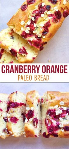 the cranberry orange pale bread is sliced and ready to be eaten