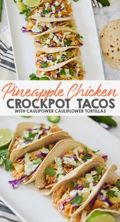 pineapple chicken crockpot tacos with cauliflower, cabbage and tortilla