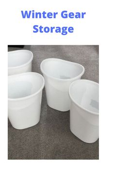 four white plastic cups with the words winter gear storage in blue text on top of them